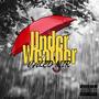 Under Weather (Explicit)