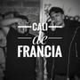 Cali De Francia (feat. Markitos 227) [Explicit]