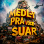 Medley pra Fazer Você Suar (Explicit)