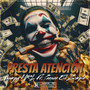 Presta Atención (Explicit)