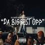 Da Biggest Opp (feat. 5thward Greedy & Famous Sally) [Explicit]