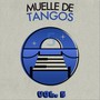 Muelle de Tangos, Vol. 5