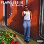 Flawless 3 (Explicit)