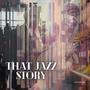 That Jazz Story