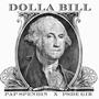 Dolla Bill (feat. PSDE GIB) [Explicit]