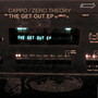 The Get Out EP (feat. Zero Theory)