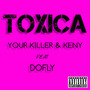 Toxica (Explicit)