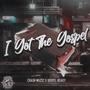 I Got The Gospel (feat. Gospel Ready)