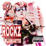 ROCKZ (feat. JANU4RYSS) [Explicit]