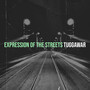 Expression of the Streets (Explicit)