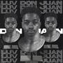 #LuvDonJuan (Explicit)