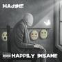 Happily Insane (Explicit)