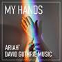 My Hands (80s Power Ballad Version)