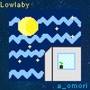 Lowlaby