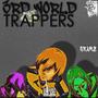 3rd World Trappers EP (Explicit)