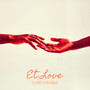 Et Love (Explicit)