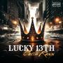 Lucky 13th (Explicit)