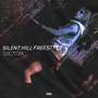 Silent Hill Freestyle (Explicit)