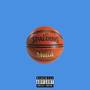 Ballin Like Spalding (Explicit)