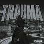 Trauma (Explicit)