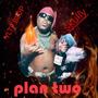 plan Two (Explicit)