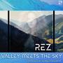 Rez Valley Meets The Sky