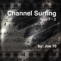 Channel Surfing (The Music)