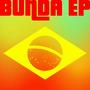 Bunda EP (Explicit)