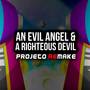 An Evil Angel & A Righteous Devil (From 