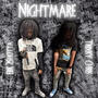 Nightmare (feat. EBK 2Shotta) [Explicit]