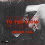 To the Flow (Explicit)