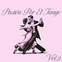 Pasión Por El Tango, Vol. 2