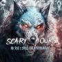 Scary Hours (feat. Ciryus the Modern Marvel) [Explicit]