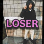 LOSER (Explicit)