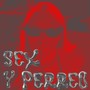 Sex y Perreo (Explicit)