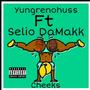 Them Cheeks (feat. Yung Reno Huss) [Explicit]