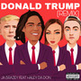 Donald Trump (remix) [Explicit]