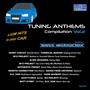 Tuning Anthems Compilation Vol.2 (Mixed by Bass Instructor)