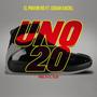 Uno 20 (feat. Edgar Daciel & el Jyler) [Explicit]