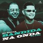 Bandida na Onda (Explicit)