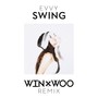 Swing (Win & Woo Remix)