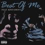 Best Of Me (feat. Kinfamous) [Explicit]