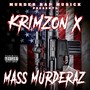 Mass Murderaz (Explicit)