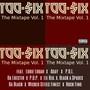 Too-$ix The Mixtape Vol. 1 (Explicit)