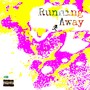 Running Away (Explicit)