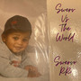 Swerv Vs. The World (Explicit)