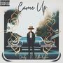 Came Up (feat. Killa Kyleon) [Explicit]