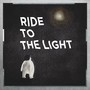 Ride to the Light