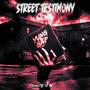 Street Testimony Deluxe (Explicit)