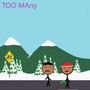 Too Many (Explicit)